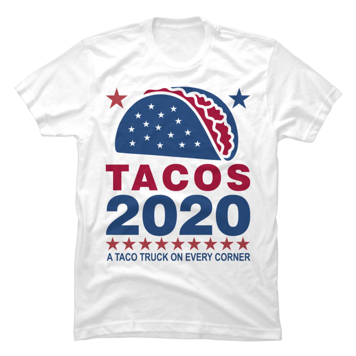 taco trucks on every corner shirt